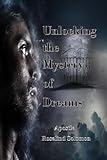 Unlocking the Mystery of Dreams V.III by Apostle Rosalind Solomon