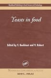 Yeasts in Food, Boekhout, Tuen, 0849319269