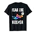 Funny Goalkeeper Gift Shirts: Fear The Keeper Soccer T Shirt