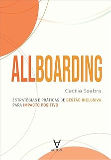Livro Allboarding: estratégias e práticas de gestão inclusiva para impacto positivo