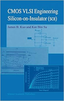 CMOS VLSI Engineering: Silicon-on-Insulator (SOI) CMOS VLSI Engineering: Silicon-on-Insulator (SOI)