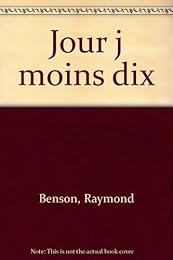 Jour J moins dix