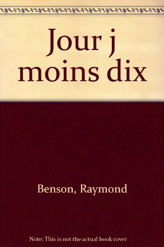 Jour J moins dix