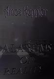 "Alarums of Reality" av Amos Keppler