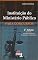Livro INSTITUIÇÃO DO MINISTÉRIO PÚBLICO: LIVRO PARA CONCURSO PÚBLICO