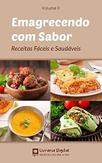 Livro Emagrecendo com Sabor Vol. 2: Receitas Fáceis e Saudáveis