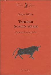 Toréer quand même