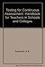 Testing for Continuous Assessment: A Handbook for Teachers in Schools and Colleges