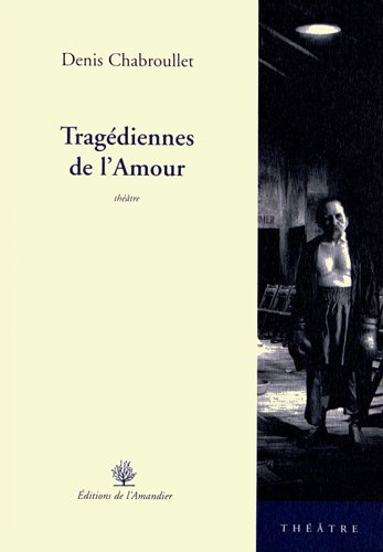 Tragédiennes de l'amour