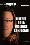 Libérée de la violence conjugale by 