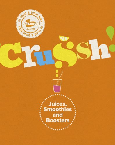 Crussh: Juices, Smoothies and Boosters by (Hardcover)