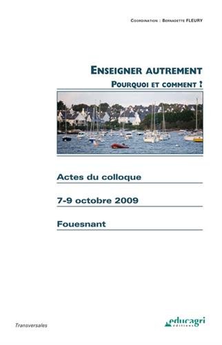 Enseigner autrement, pourquoi et comment ?