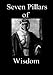 Seven Pillars of Wisdom [Illustrated with Working TOC]