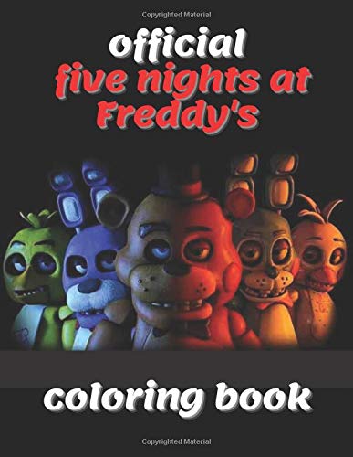 Official Five Nights At Freddys Coloring Book Beautiful Gift Five ...