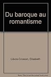 Image de Du baroque au romantisme