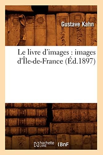 Le Livre D Images Images D Ile De France Ed 17 Kahn G Amazon Se Books