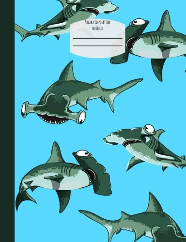 Shark Composition Notebook: for boys,Hammerhead,Notebooks,Wide Ruled,Kids,Home Schooling,Girls,Stude by Lemon Compositions