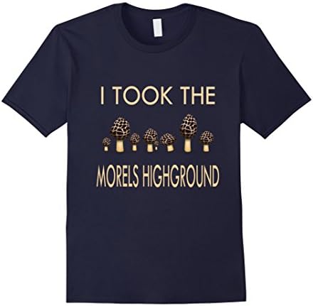 Men's I TOOK THE MORELS MUSHROOM HUNTING T-SHIRT Large Navy