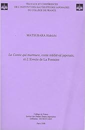 "La  canne qui murmure", conte médiéval japonais, et "L'ermite" de La Fontaine