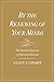 By the Renewing of Your Minds: The Pastoral Function of Christian Doctrine by 
