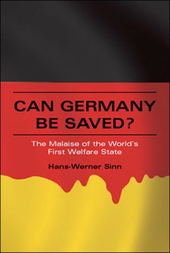 Can Germany Be Saved? The Malaise of the World's First Welfare State
