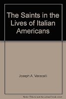 The Saints in the Lives of Italian Americans (Crossings) 1893127141 Book Cover