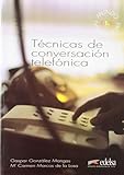 Technicos de Conversacion Telefonica, Marquez, G. Gonzales and de la Losa, M. C. M., 8477111847