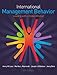 International Management Behavior: Leading With a Global Mindset