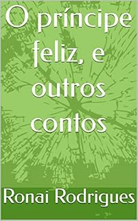 Livro O príncipe feliz, e outros contos