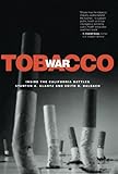 Tobacco War: Inside the California Battles