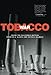 Tobacco War: Inside the California Battles