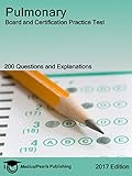 Pulmonary: Board and Certification Practice Test