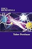 Image de 1: Fisica Recreativa I (Spanish Edition)