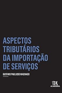 Livro Aspectos Tributários da Importação de Serviços (Coleção Insper)