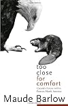 Too Close For Comfort: Canada's Future Within Fortress North America