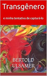 Livro Transgênero: e minha tentativa de capturá-lo