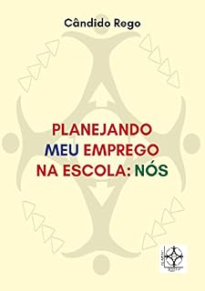 Livro Planejando meu emprego na escola: Nós