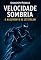 Livro SHADOWFORGE VELOCIDADE SOMBRIA: O NASCIMENTO DE JETSTREAM