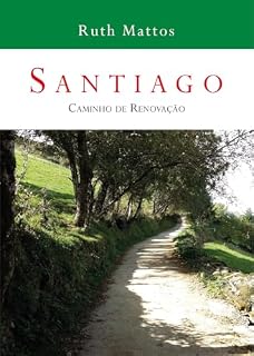 Livro SANTIAGO: Caminho de Renovação