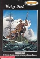 Moby Dick: A Graphic Classic Based on the Novel by Herman Melville 0439056713 Book Cover