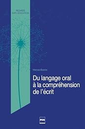 Du langage oral à la compréhension de l'écrit