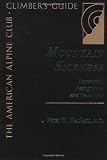 Mountain Sickness: Prevention, Recognition and Treatment (American Alpine Club Climber's Guide) by Peter Hackett M.D.