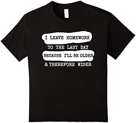 Kids Homework Shirt for Teen Girls and Boys Cool Trendy Gift Idea 12 Black