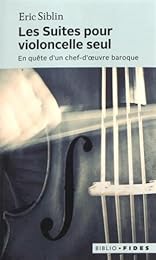 Les  suites pour violoncelle seul