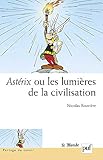 Astérix ou les lumières de la civilisation by 