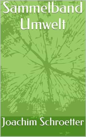 Amazoncom Sammelband Umwelt Wir Müssen Unsere Erde - 