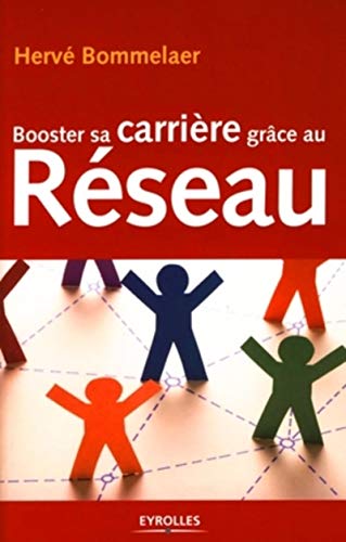 Booster sa carriÃ¨re grÃ¢ce au RÃ©seau (French Edition) by (Paperback)