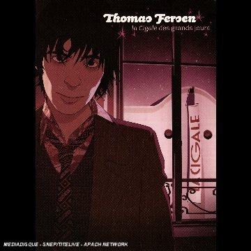 Fersen, Thomas - La Cigale Des Grands Jours