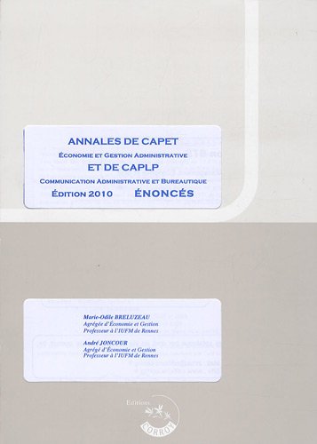 Annales de CAPET, économie et gestion administrative et de CAPLP, communication administrative et bureautique