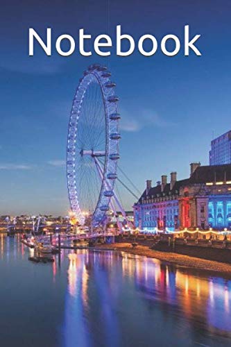 Notebook: Lined Notebook Journal – Travel London - 120 Pages - Large (6 x 9 inches): Notebook: Lined Notebook Journal – Travel London - 120 Pages - Large (6 x 9 inches)